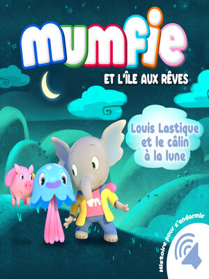 cover image of Louis Lastique et le câlin à la lune